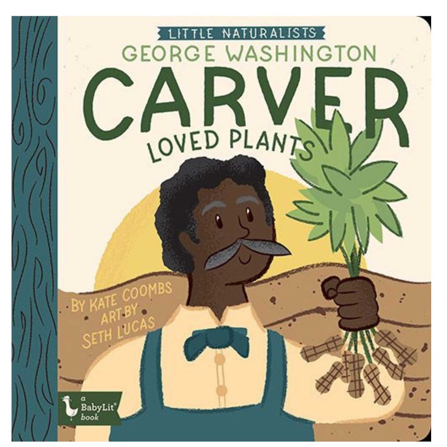 Baby Stuff BabyLit | Little Naturalists George Washington Carver, Loved Plants Board Book