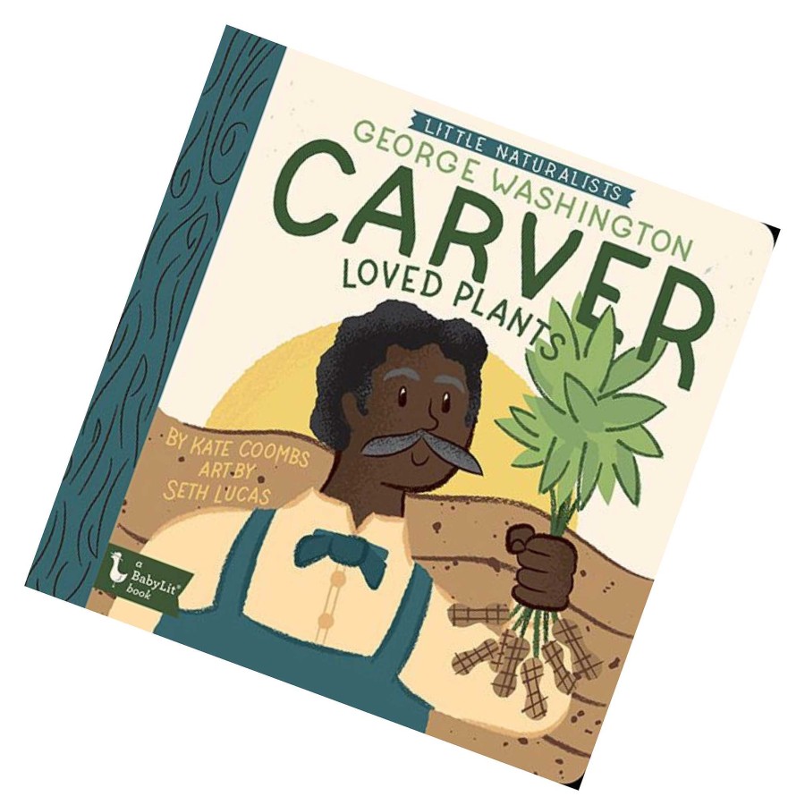 Baby Stuff BabyLit | Little Naturalists George Washington Carver, Loved Plants Board Book